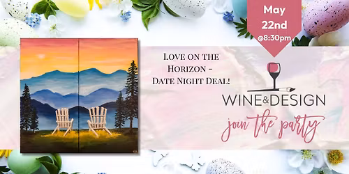 Date Night Deal! - Love On The Horizon - Paint & Sip Event