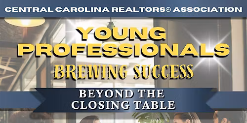 YPN: Brewing Success "Beyond the Closing Table"