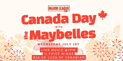 Canada day 🇨🇦  at Major League 2