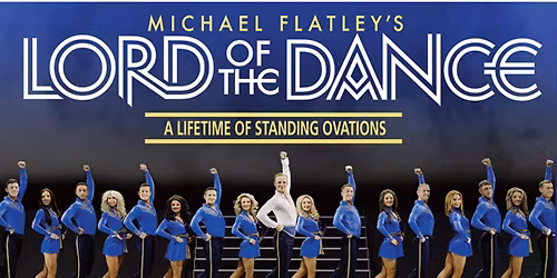 Lord of The Dance - 30th Anniversary