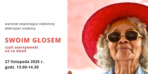 Swoim g\u0142osem... czyli asertywno\u015b\u0107 na co dzie\u0144