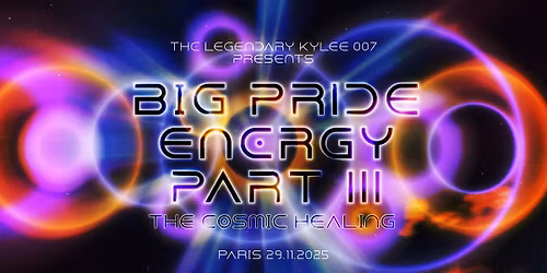 BIG PRIDE ENERGY III THE COSMIC HEALING 