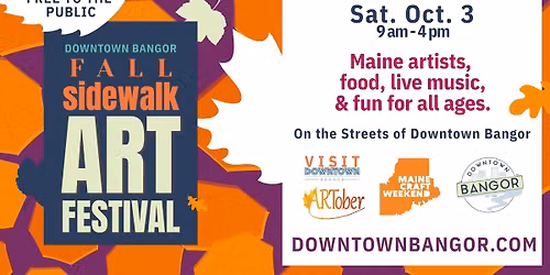 Downtown Bangor Fall Sidewalk Art Festival