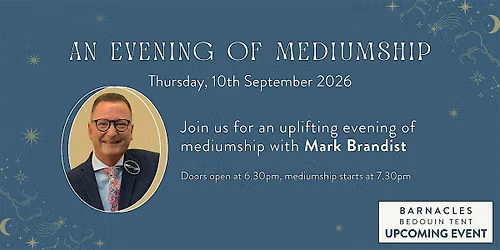 An Evening of Mediumship with Mark Brandist