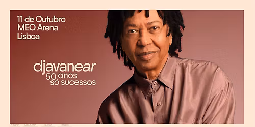 Djavan - "Djavanear 50 anos. S\u00f3 sucessos" 