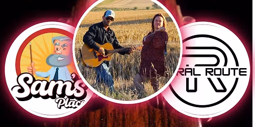 Rural Route Duo, back at Sam's Place on Feb 21, 2026 from 9-12
