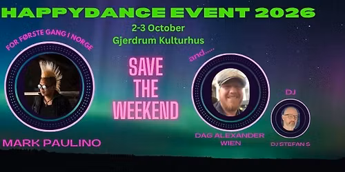 HappyDanceEvent 2026 med Mark Paulino & Dag Alexander Wien