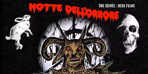 NOTTE DELL'ORRORE [2 films + 1 workshop] \/\/ Festival du Film Italien de Villerupt X Kulturfabrik