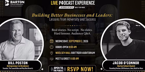 Building Better Businesses and Leaders: Lessons from Adversity and Success