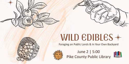 Wild Edibles - Pike County Public Library