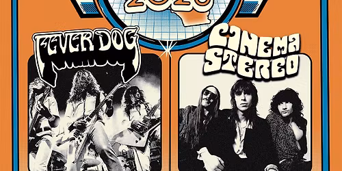 Fever Dog + Cinema Stereo + Special Guests TBA