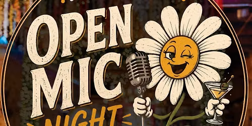 COMEDY OPEN MIC NIGHT @ TIPSY DAISY