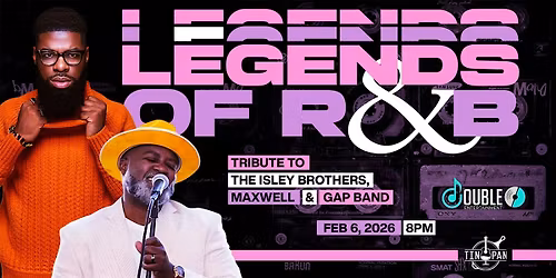 Legends of R&B "Tribute to The Isley Brothers, Maxwell, & Gap Band"