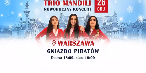 Trio Mandili - Noworoczny koncert w Warszawie