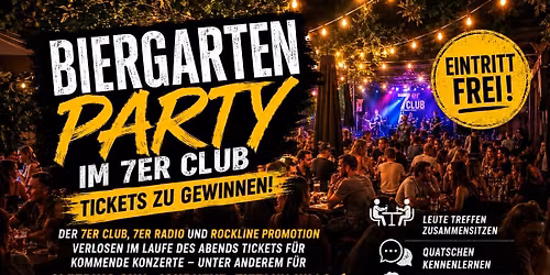 \ud83c\udf7b **BIERGARTENPARTY IM 7ER CLUB \u2013 TICKETS ZU GEWINNEN!** \ud83c\udf9f\ufe0f\ud83c\udfb6
