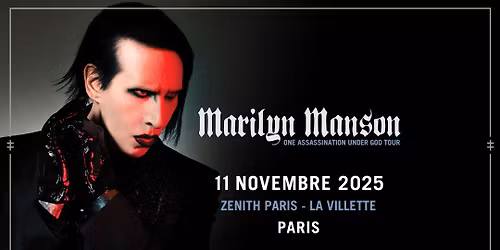 Marilyn Manson \u2022 11 novembre 2025 \u2022 Z\u00e9nith Paris - La Villette