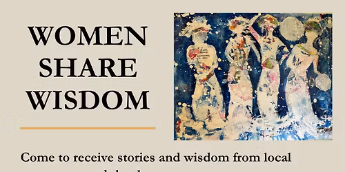Women Share Wisdom