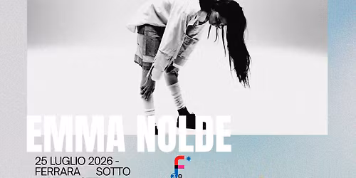 25.07 | Emma Nolde a Ferrara Sotto Le Stelle 
