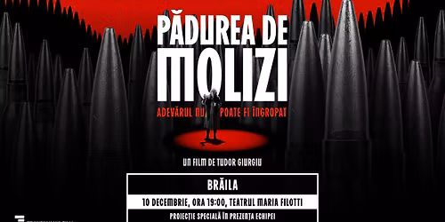 P\u0102DUREA DE MOLIZI | BR\u0102ILA | PROIEC\u021aIE SPECIAL\u0102