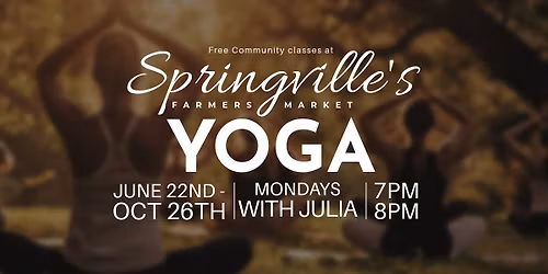 FREE YOGA CLASS @ THE FARMERS MARKET