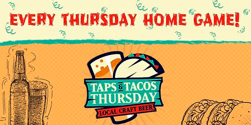 Taps & Tacos - Half Price Drinks at Clearwater Threshers