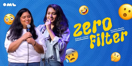 Zero Filter Ft. Daahab Chishti & Sumaira Shaikh