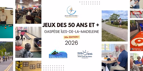 20e \u00e9dition - Jeux des 50 ans et plus - Gasp\u00e9sie \u00celes-de-la-Madeleine
