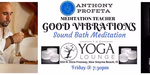 GOOD VIBRATIONS: Sound Bath Meditation