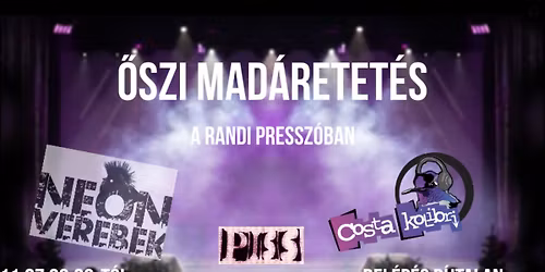 "\u0150szi Mad\u00e1retet\u00e9s"-Koncertek a Randi Pressz\u00f3ban