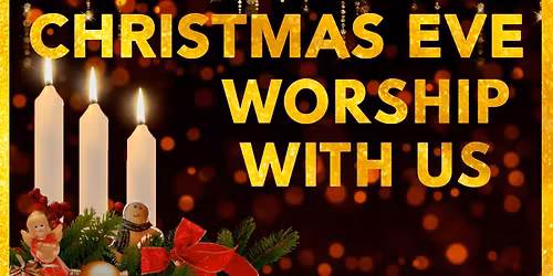 Christmas Eve Worship Service and Music Program