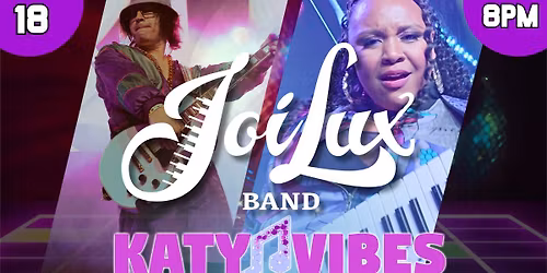 JoiLux Band at Katy Vibes