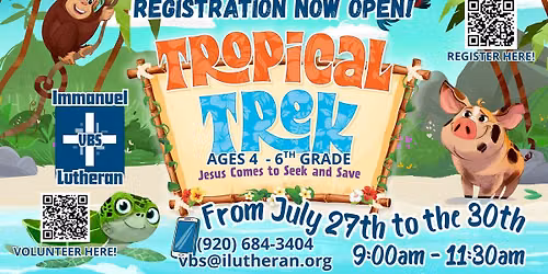 TROPICAL TREK VBS @ IMMANUEL
