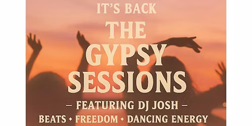 Gypsy Sessions - featuring DJ Josh - 14 March 2026