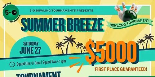 Summer Breeze Bowling Tournament