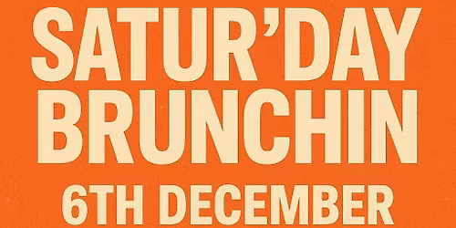 Satur\u2019day Brunchin