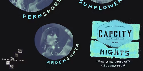 Fern Spores, Sunflower Season and Arden Gonta for Cap City\u2019s 10th anniversary!