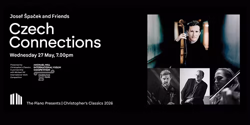 Josef \u0160pa\u010dek and Friends | Christopher's Classics @ The Piano