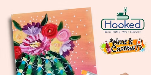 Cactus Blooms 3\/5 Paint and Sip at Hooked