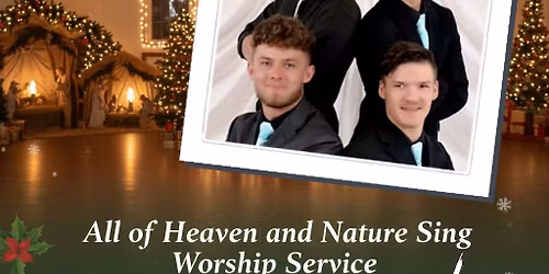 All of Heaven and Nature Sing Worship Service