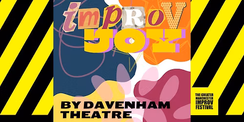 GMIF: Davenham Theatre, Improv Joy