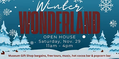 Winter Wonderland Open House