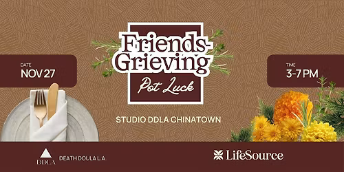 Friends-Grieving Pot Luck
