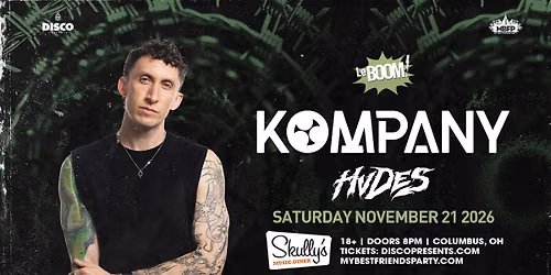 KOMPANY + HVDES @ LeBOOM! 11\/21\/26