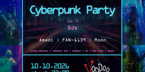 Cyberpunk Party (vol. 5) I Warszawa I 10.10 | VooDoo Club