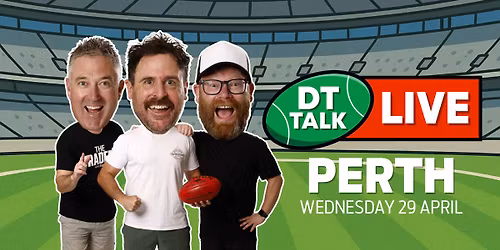DT Talk LIVE - Perth 2026