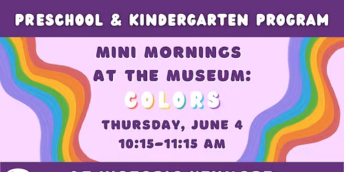 Mini Mornings at the Museum: Colors!