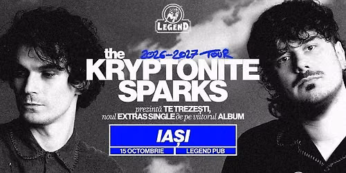 The Kryptonite Sparks \u2022 Lansare TE TREZE\u0218TI \u2022 Iasi \u2022 Legend Pub \u2022 15 octombrie