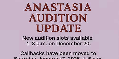 Additional Auditions for Anastasia: The Musical