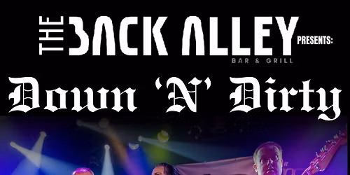 Down \u2018N\u2019 Dirty Returns To The Back Alley!