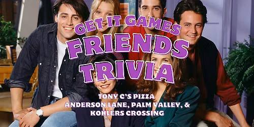 Friends Trivia - North Austin